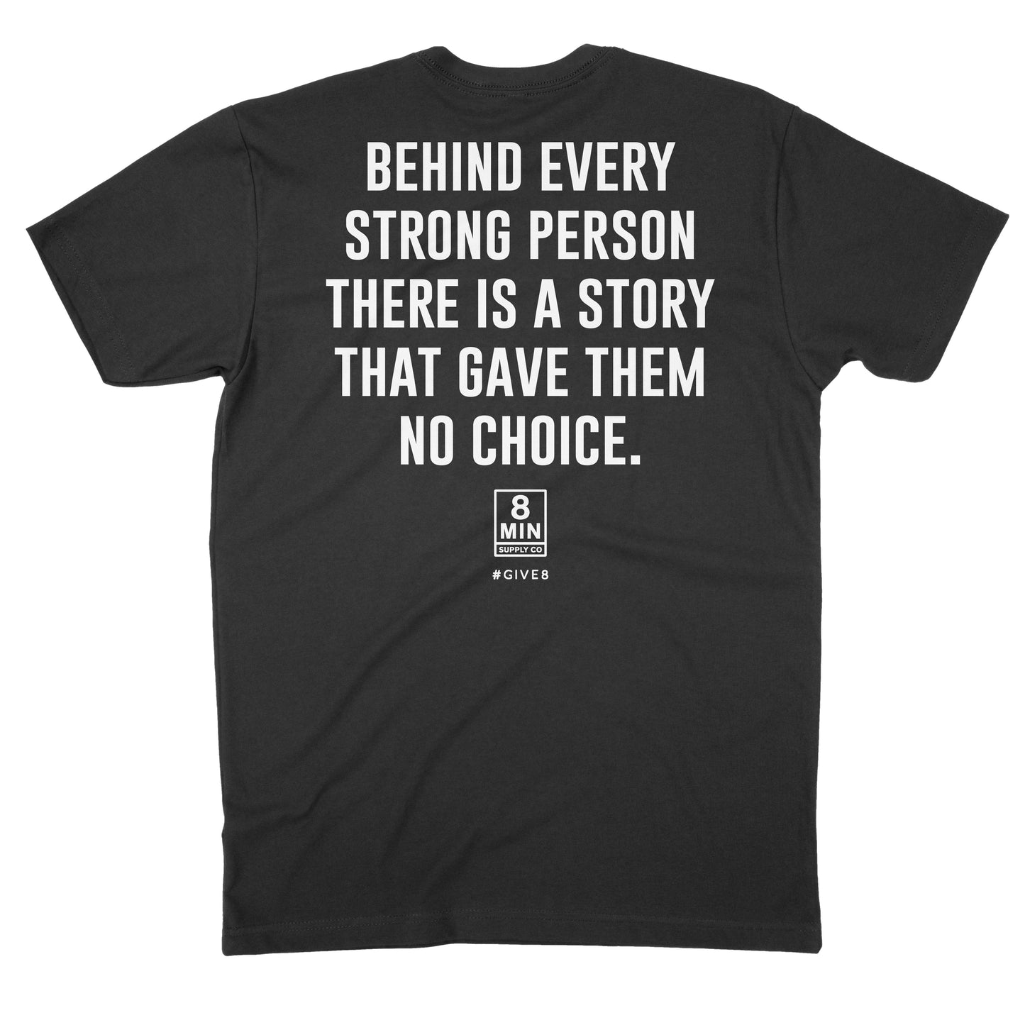 Behind Every Story Tee