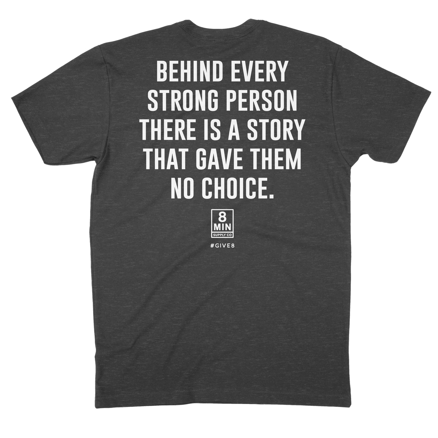 Behind Every Story Tee